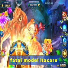 fatal model itacare